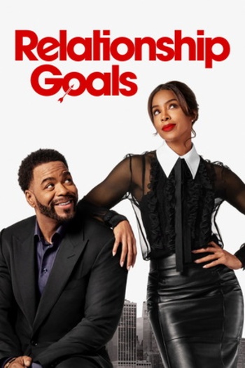 Relationship Goals (2026) Dual Audio Full Movie HDRip | 1080p | 720p | 480p | ESubs Relationship Goals