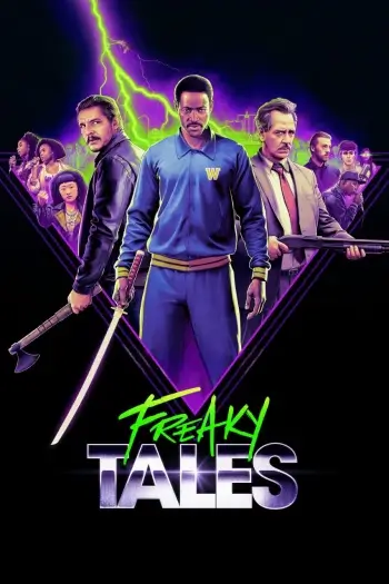 Freaky Tales (2025) English Full Movie HDRip | 1080p | 720p | 480p | ESubs Freaky Tales